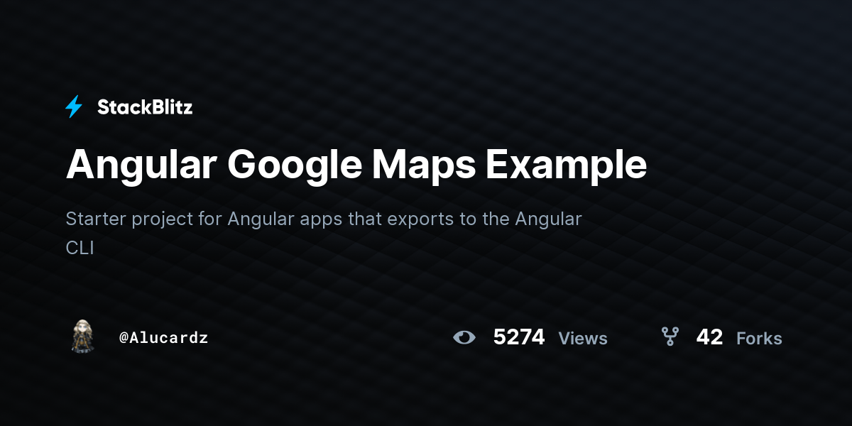Angular Google Maps Example StackBlitz