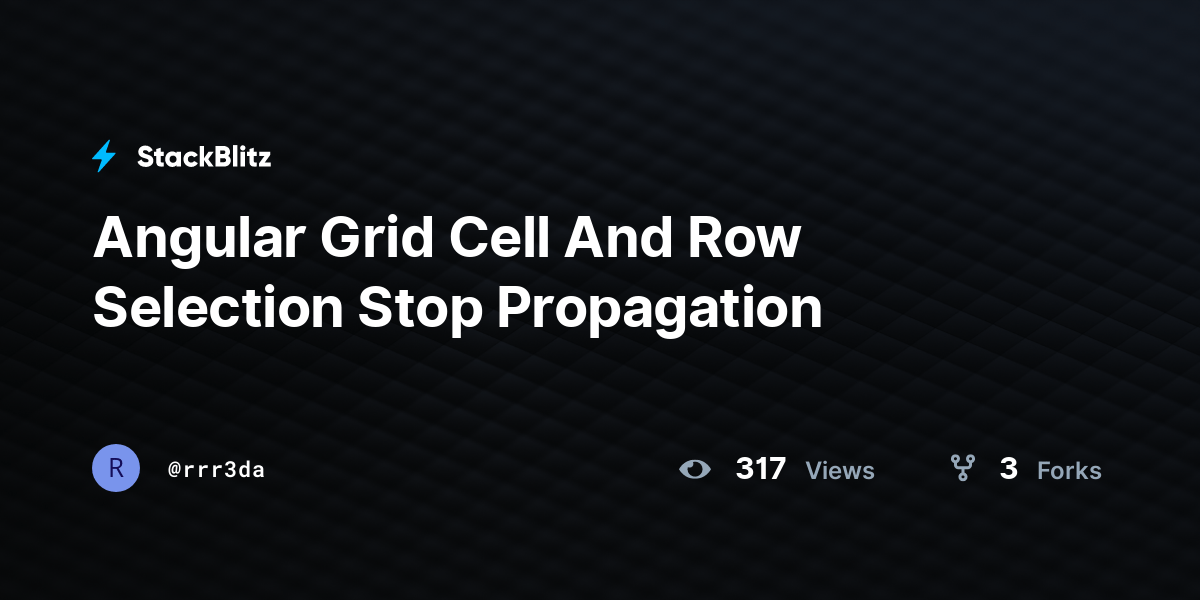 Angular Grid Cell And Row Selection Stop Propagation StackBlitz