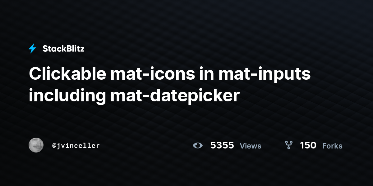 Clickable maticons in matinputs including matdatepicker StackBlitz