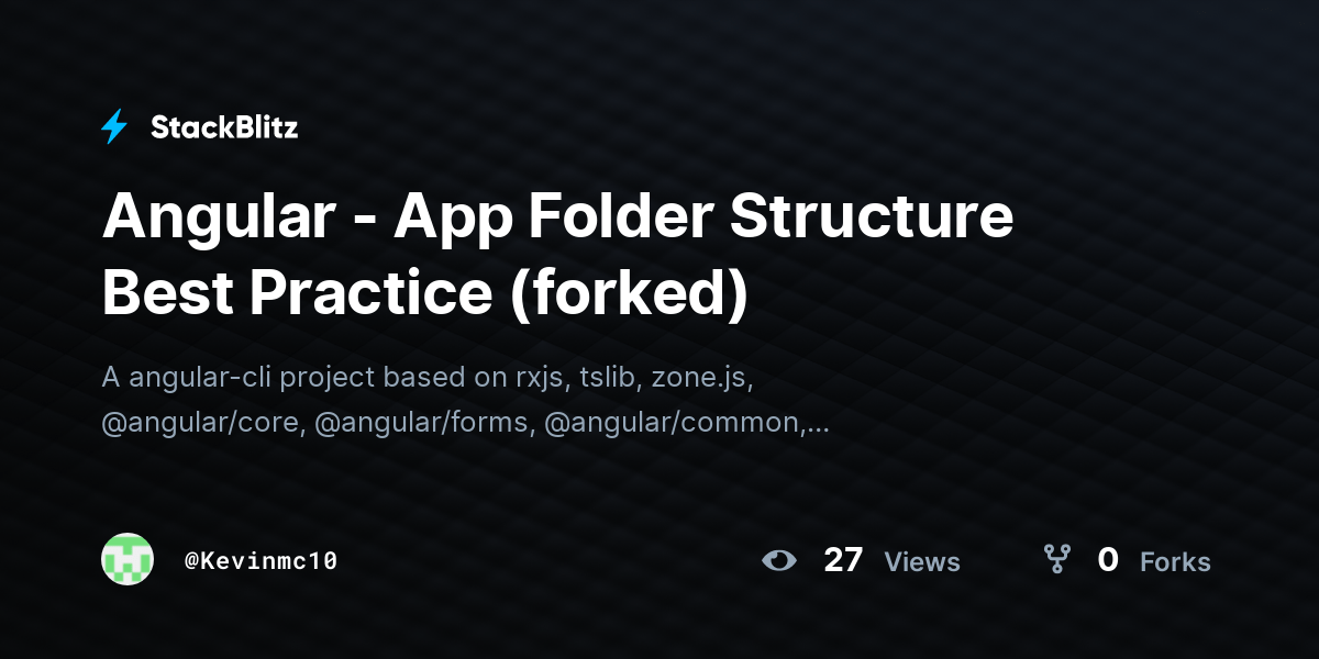 Angular App Folder Structure Best Practice (forked) StackBlitz