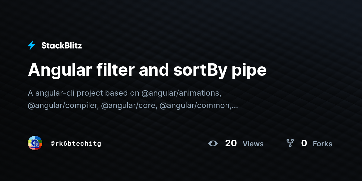 Angular filter and sortBy pipe StackBlitz