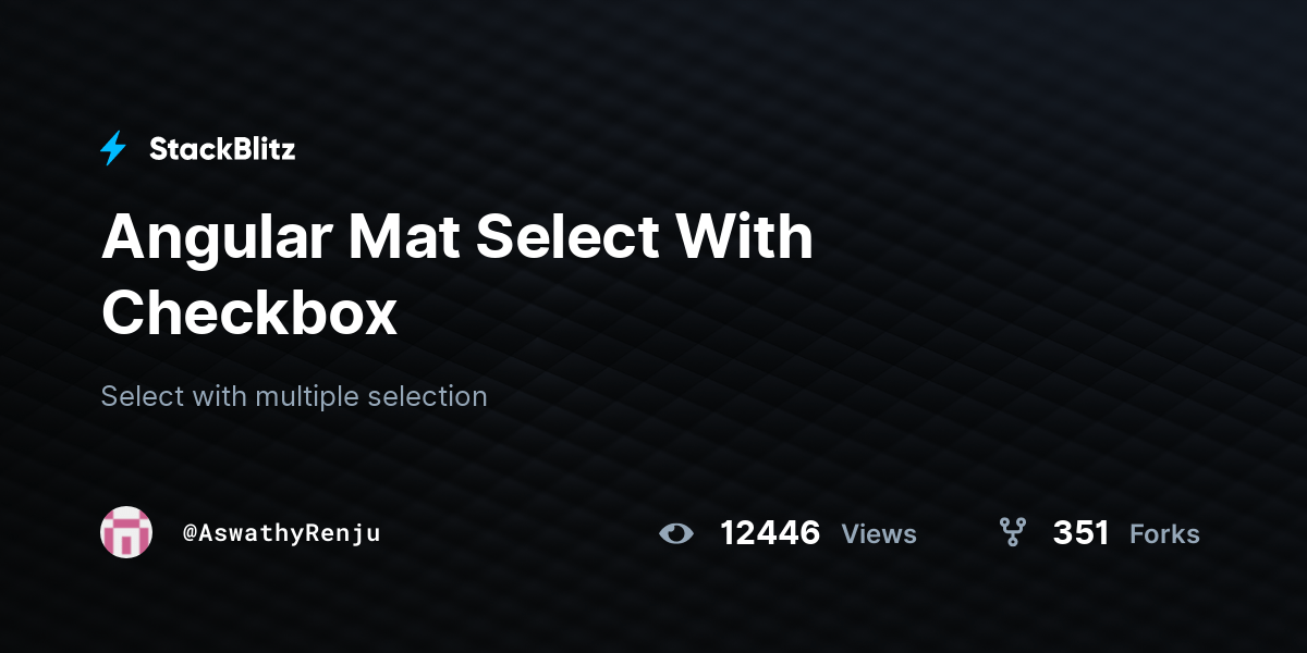Angular Mat Select With Checkbox StackBlitz