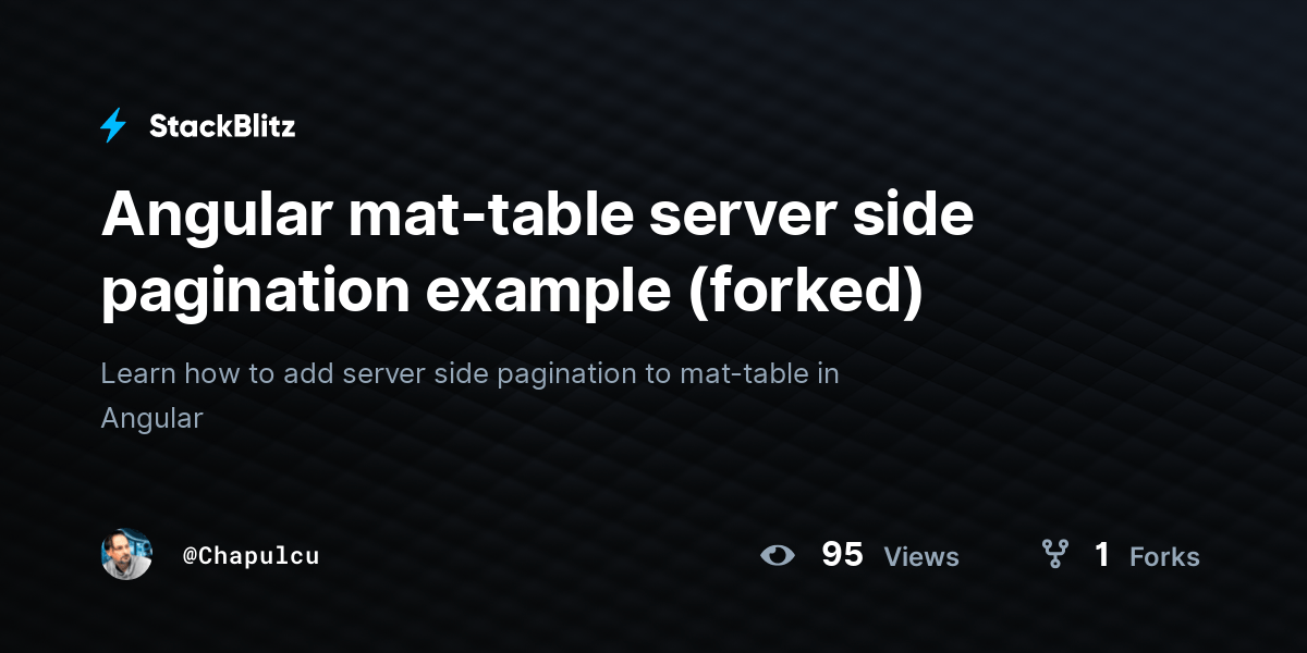 Angular mattable server side pagination example (forked) StackBlitz