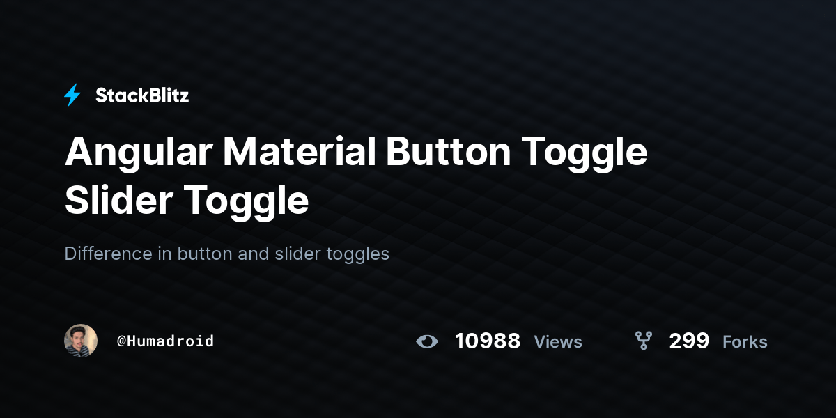 Angular Material Button Toggle Slider Toggle StackBlitz