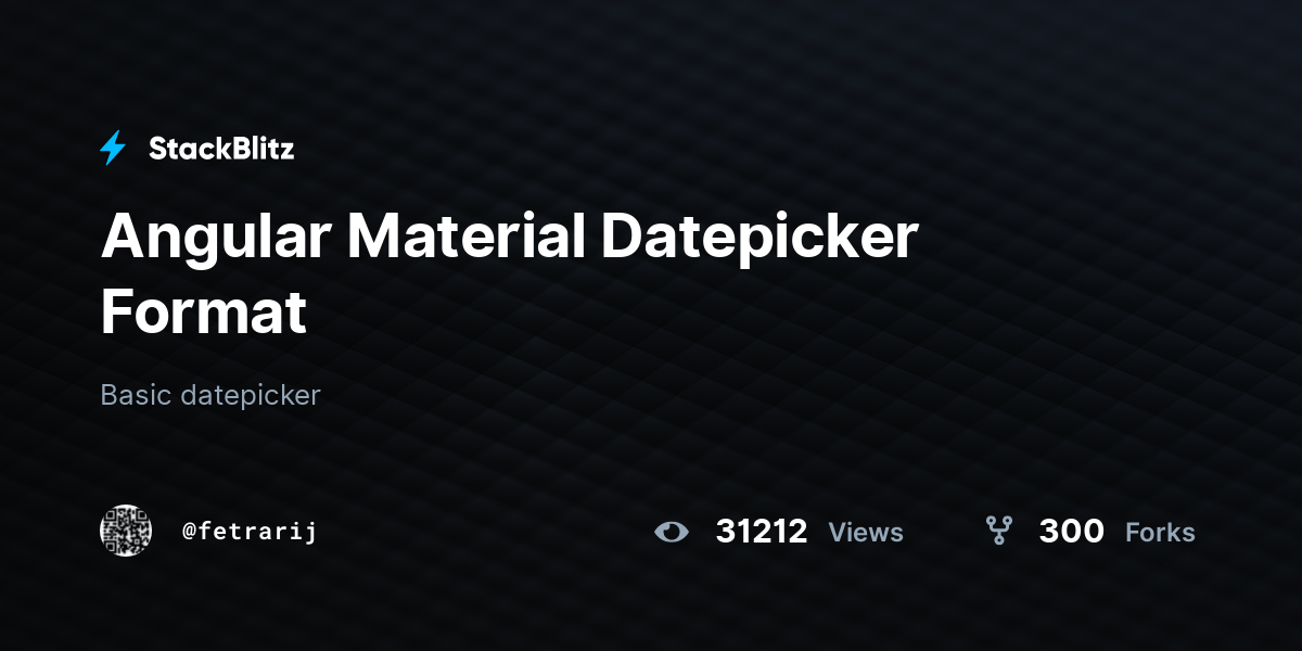 Angular Material Datepicker Format StackBlitz