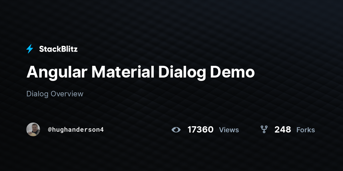 Angular Material Dialog Demo StackBlitz