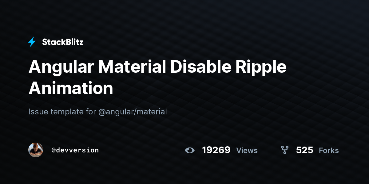 Angular Material Disable Ripple Animation StackBlitz