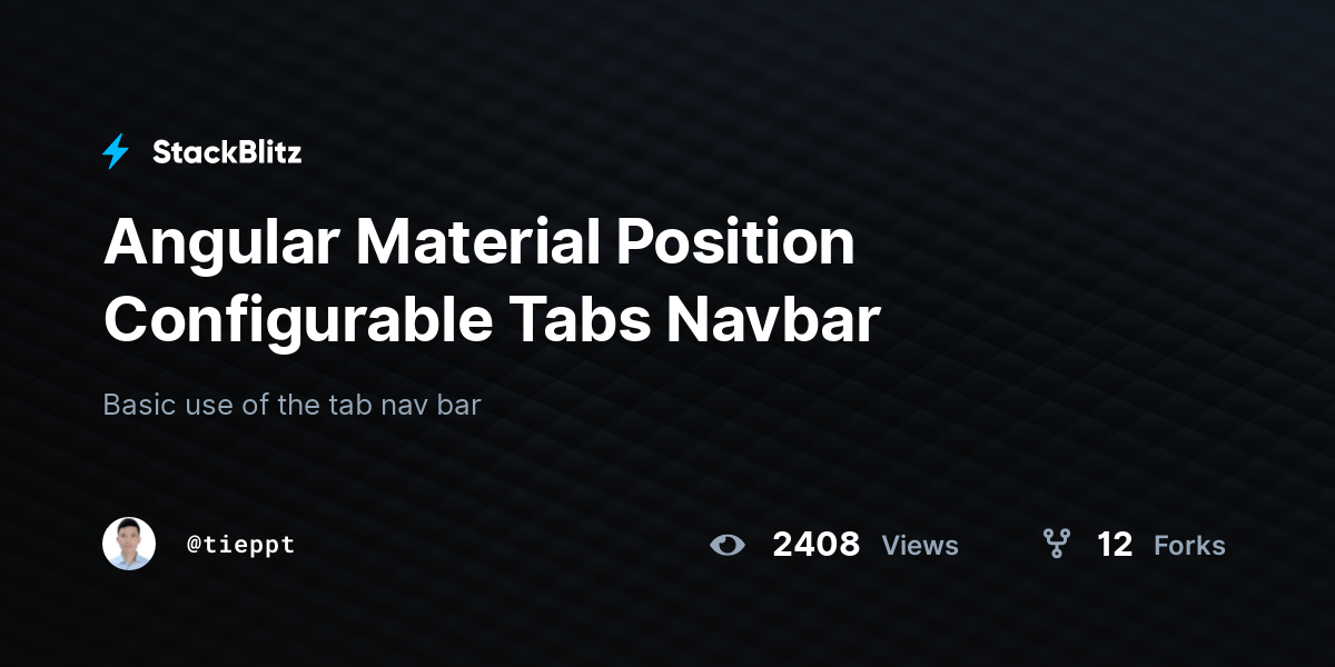 Angular Material Position Configurable Tabs Navbar StackBlitz
