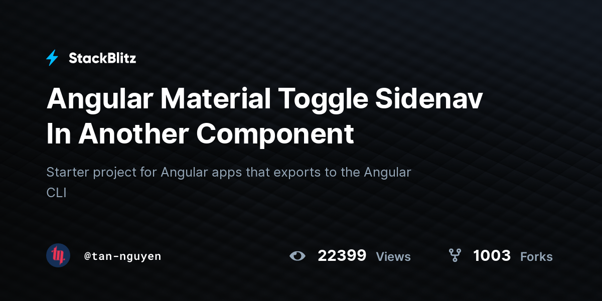 Angular Material Toggle Sidenav In Another Component StackBlitz