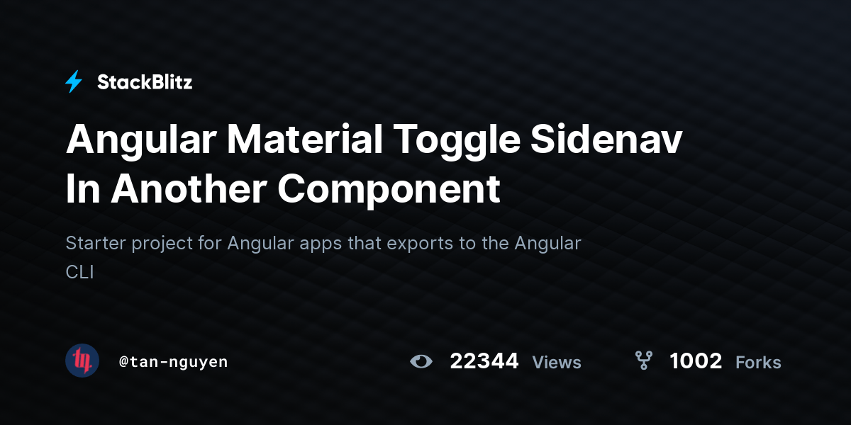 Angular Material Toggle Sidenav In Another Component StackBlitz
