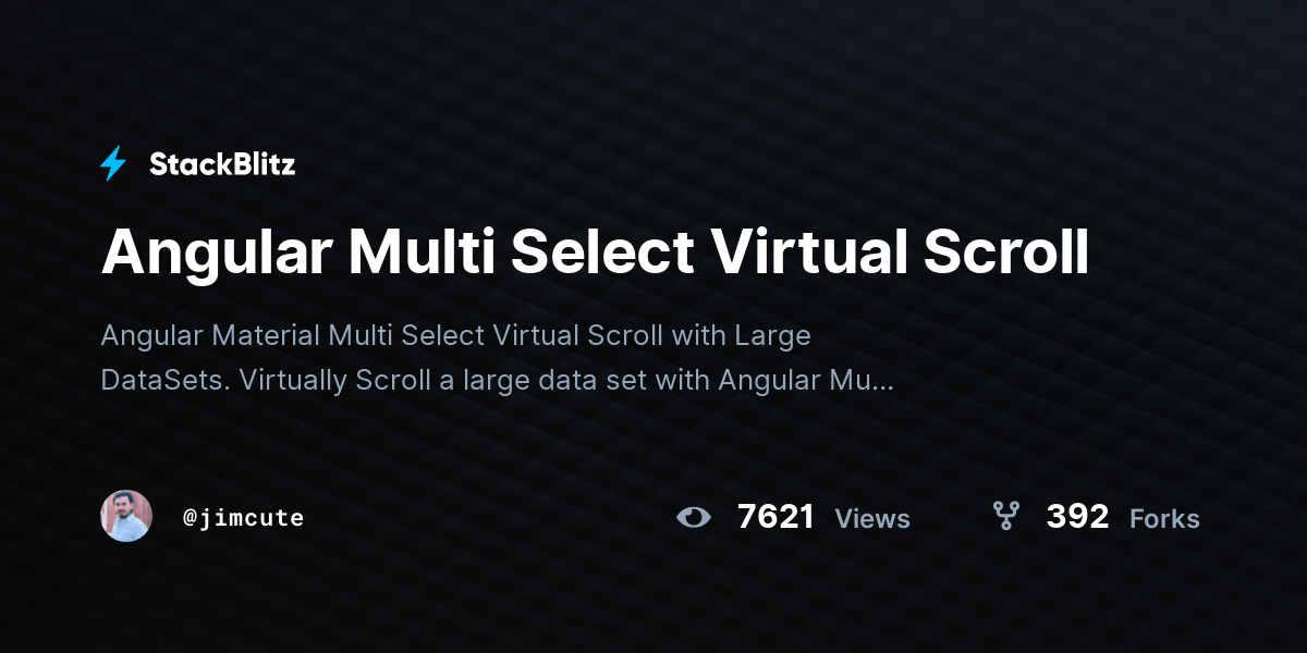 Angular Multi Select Virtual Scroll StackBlitz