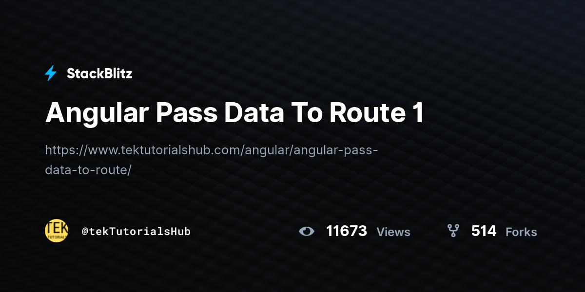 Angular Pass Data To Route 1 StackBlitz