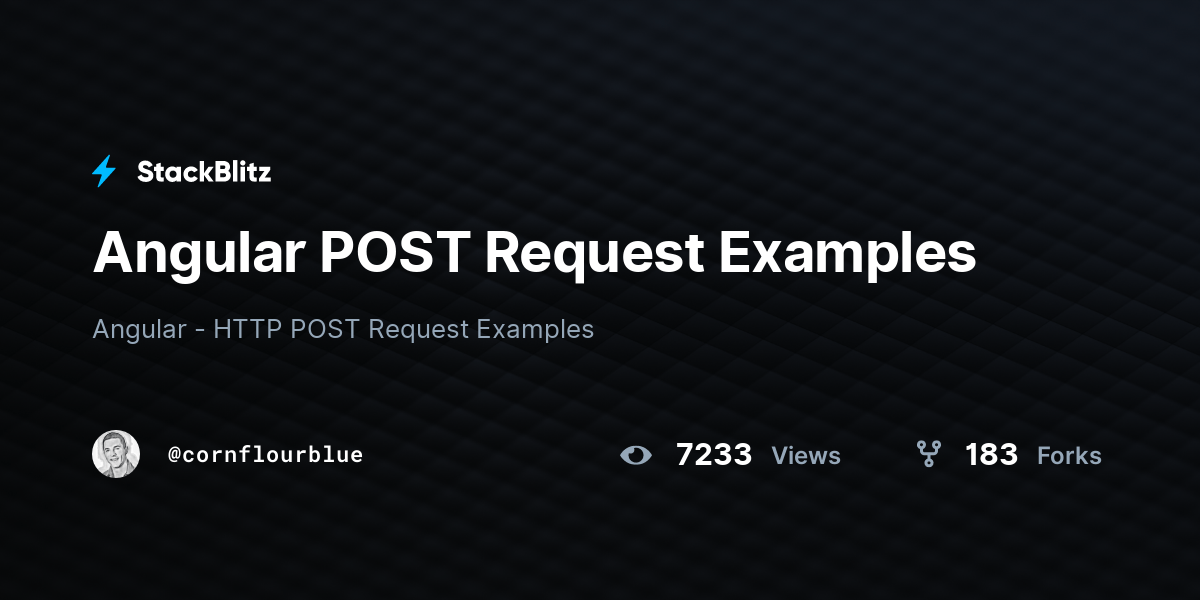 Angular POST Request Examples StackBlitz