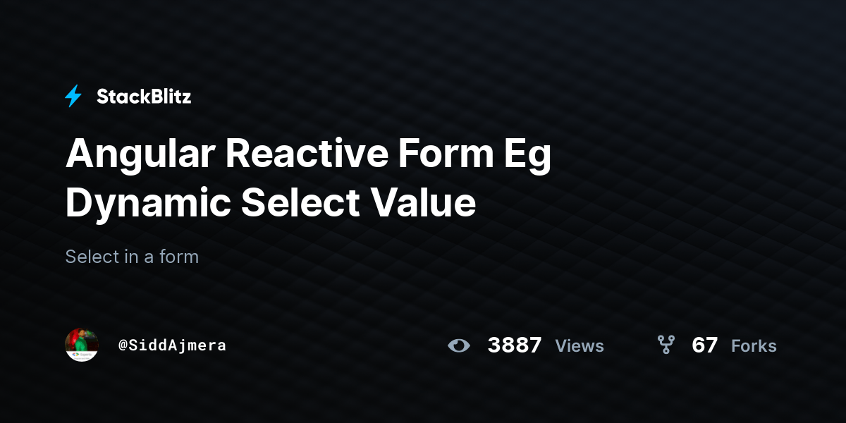 Angular Reactive Form Eg Dynamic Select Value StackBlitz