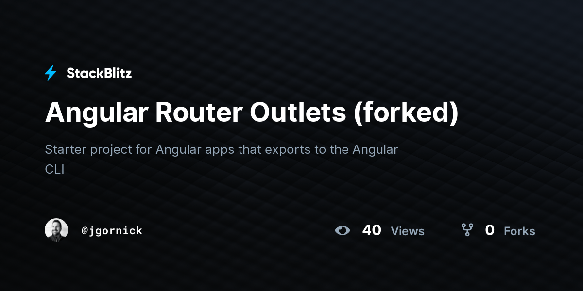 Angular Router Outlets (forked) StackBlitz