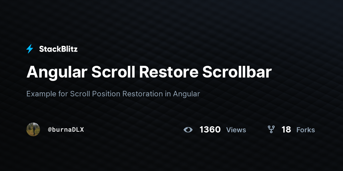Angular Scroll Restore Scrollbar StackBlitz