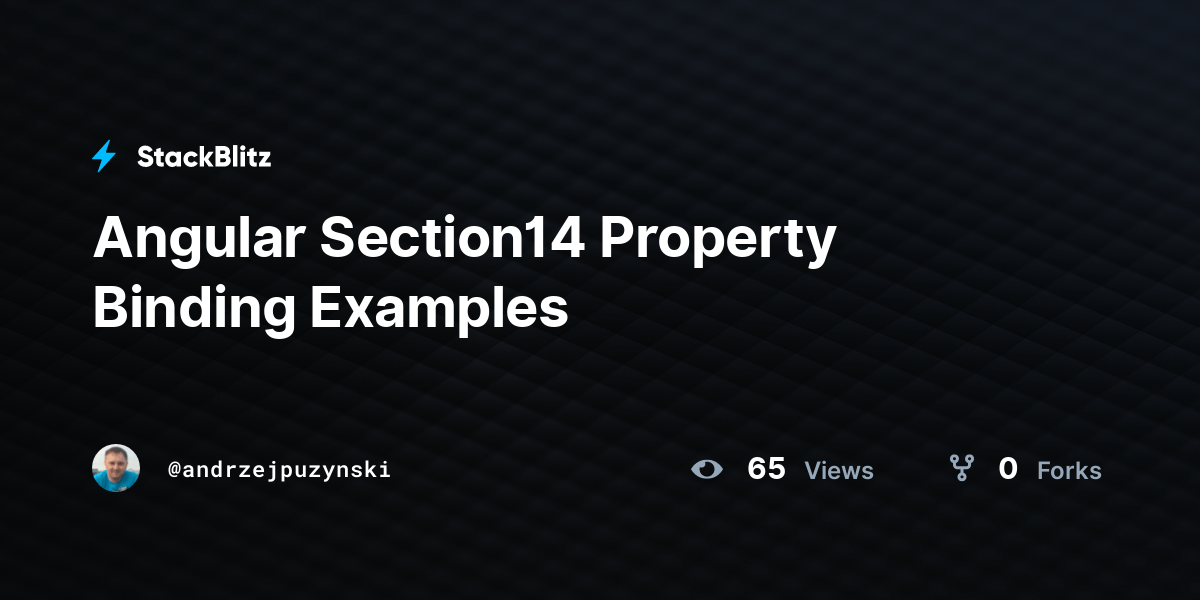 Angular Section14 Property Binding Examples StackBlitz