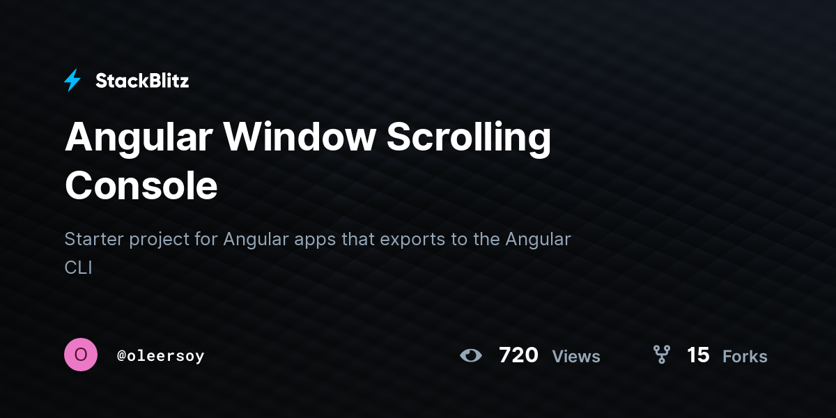 Angular Window Scrolling Console StackBlitz