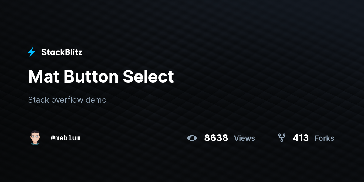 Mat Button Select StackBlitz