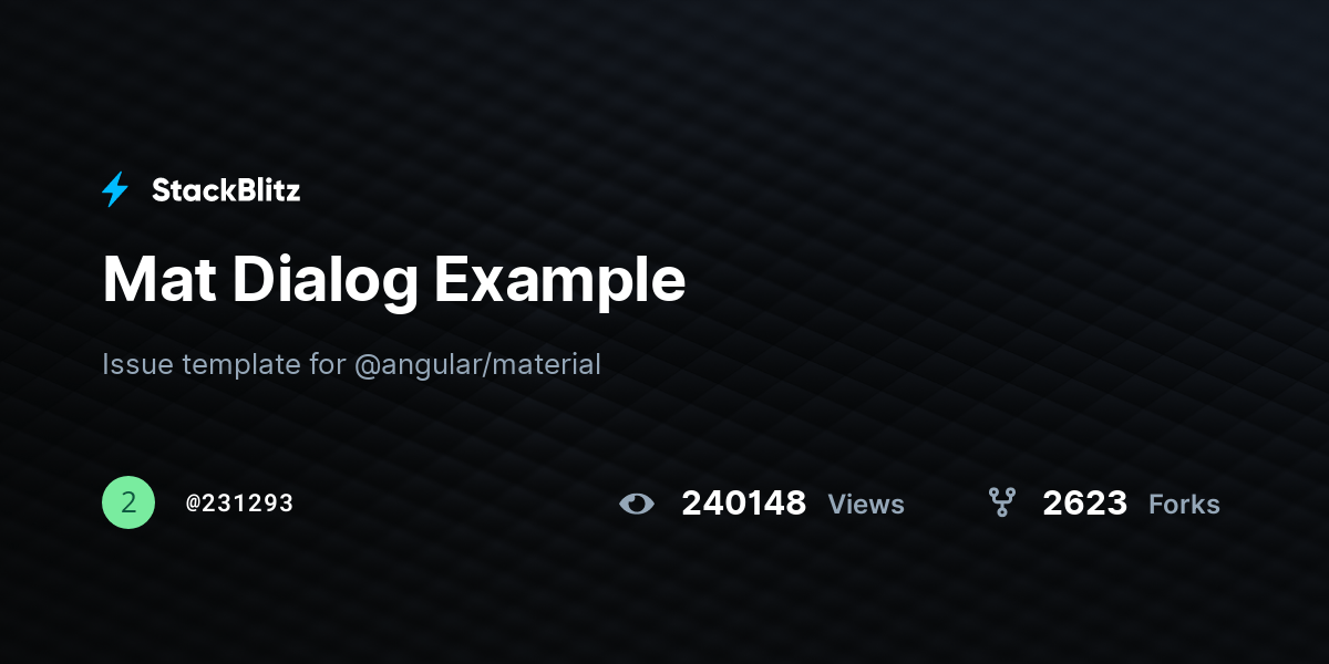 Mat Dialog Example StackBlitz