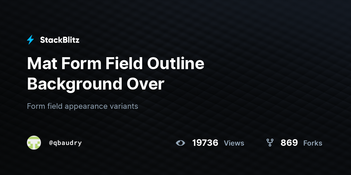 Mat Form Field Outline Background Over StackBlitz