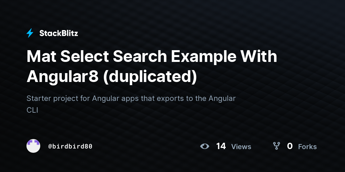 Mat Select Search Example With Angular8 (forked) StackBlitz