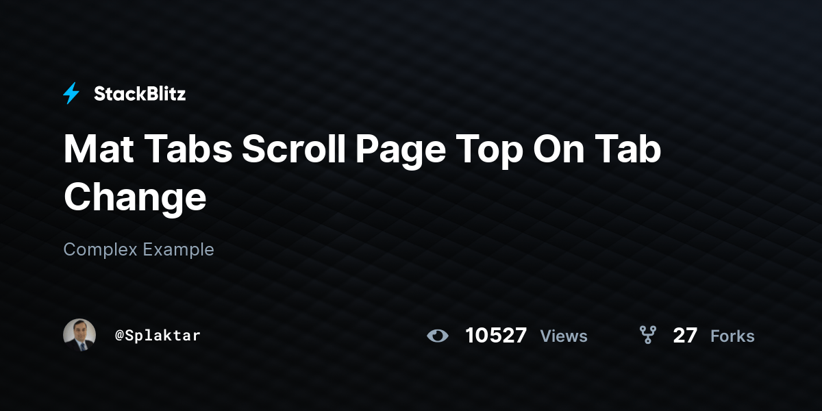 Mat Tabs Scroll Page Top On Tab Change StackBlitz