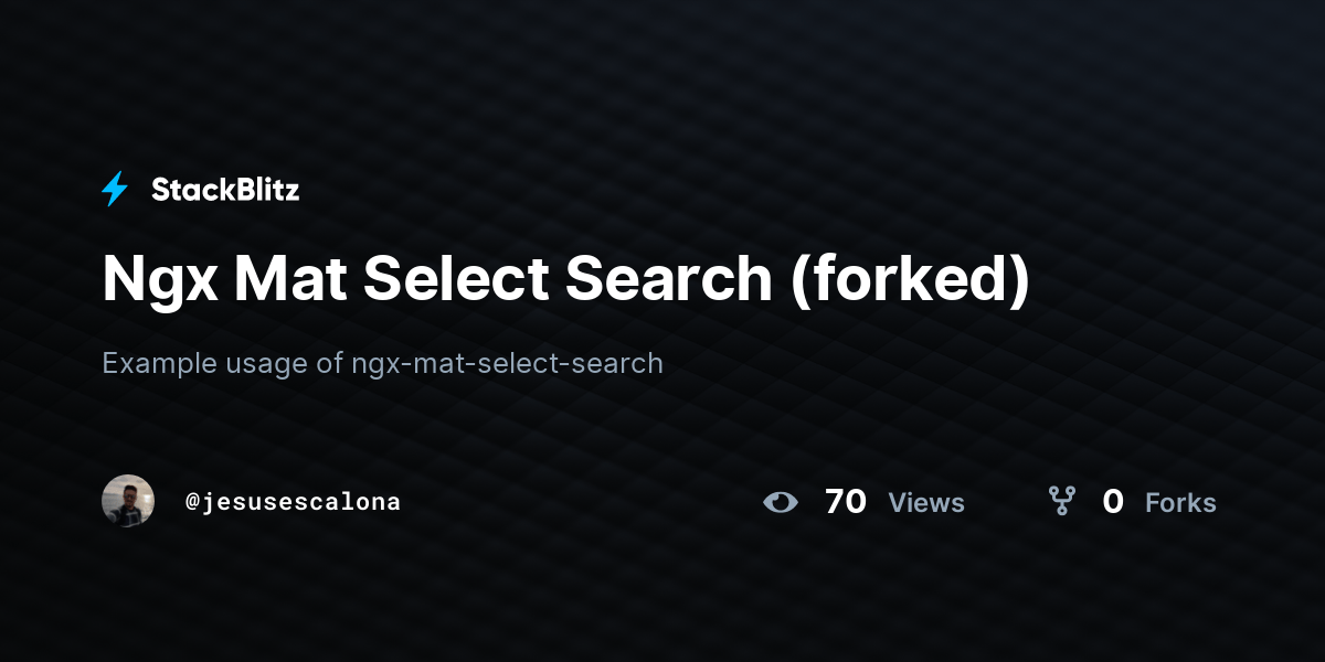 Ngx Mat Select Search (forked) StackBlitz