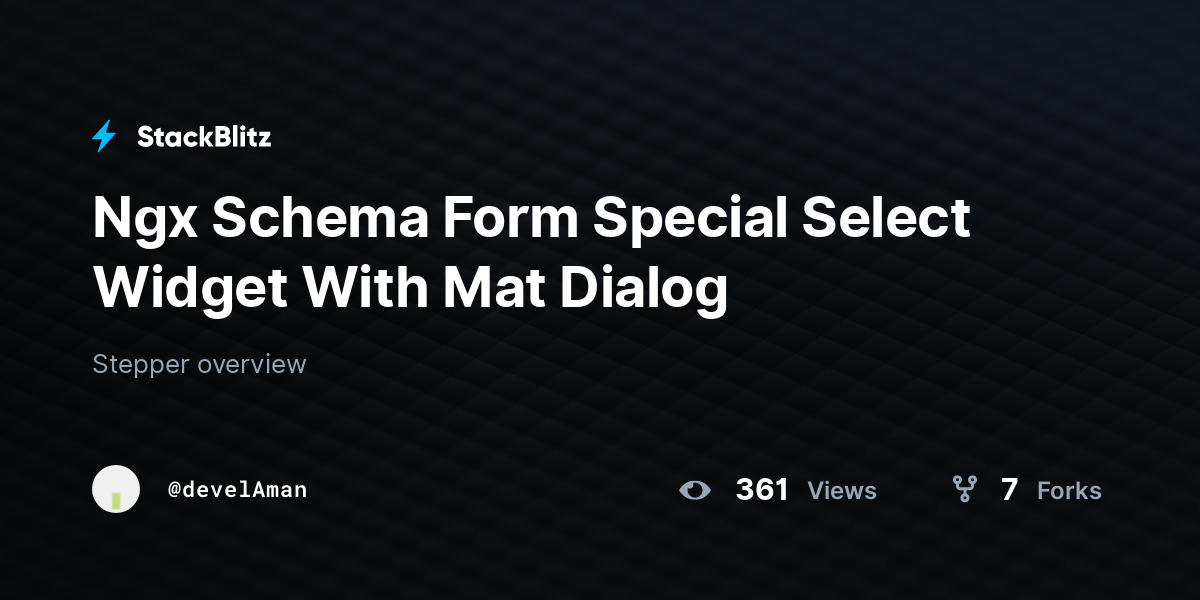 Ngx Schema Form Special Select Widget With Mat Dialog StackBlitz