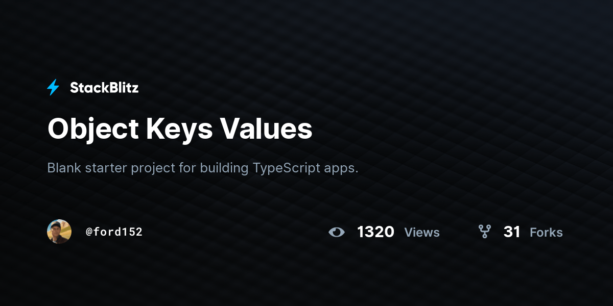 Object Keys Values StackBlitz