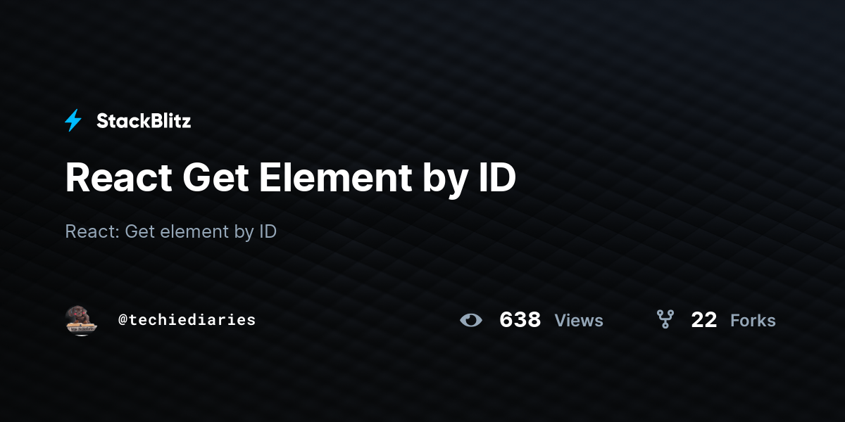React Get Element by ID StackBlitz