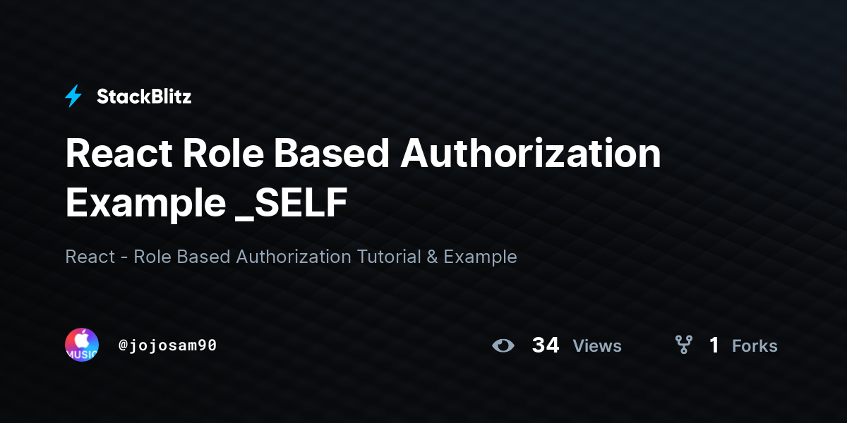 React Role Based Authorization Example _SELF StackBlitz