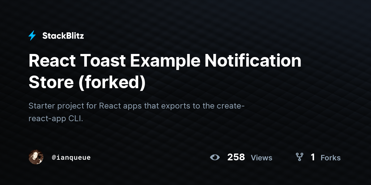 React Toast Example Notification Store (forked) StackBlitz