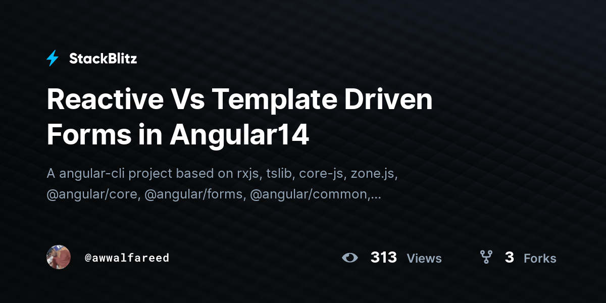 Reactive Vs Template Driven Forms in Angular14 StackBlitz