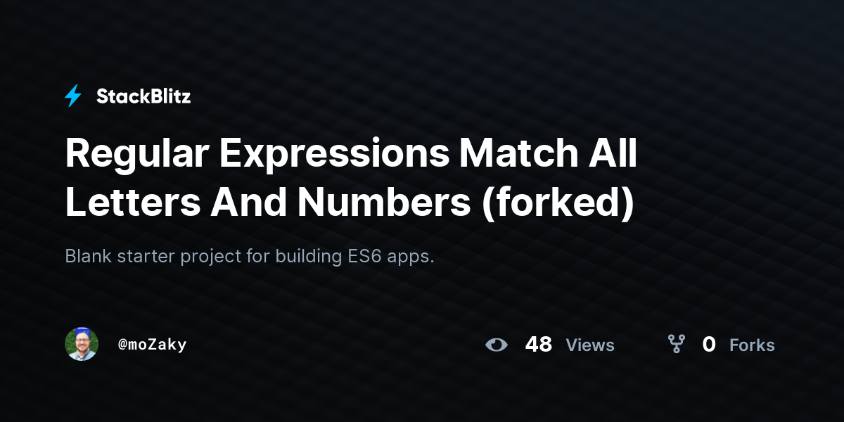 Regular Expressions Match All Letters And Numbers (forked) StackBlitz