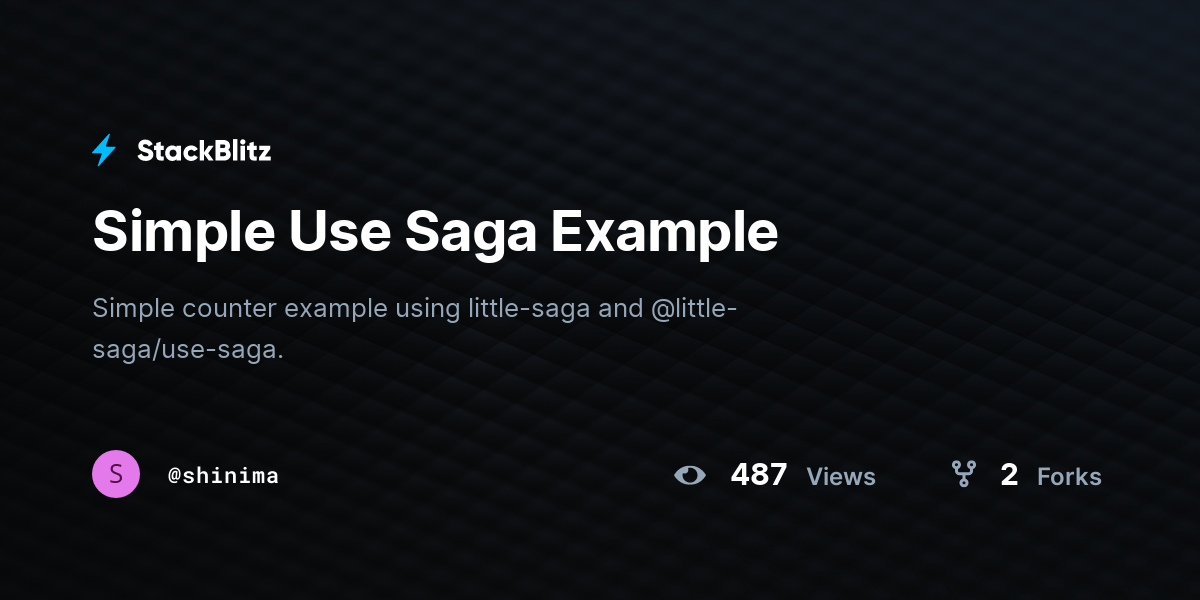 Simple Use Saga Example StackBlitz