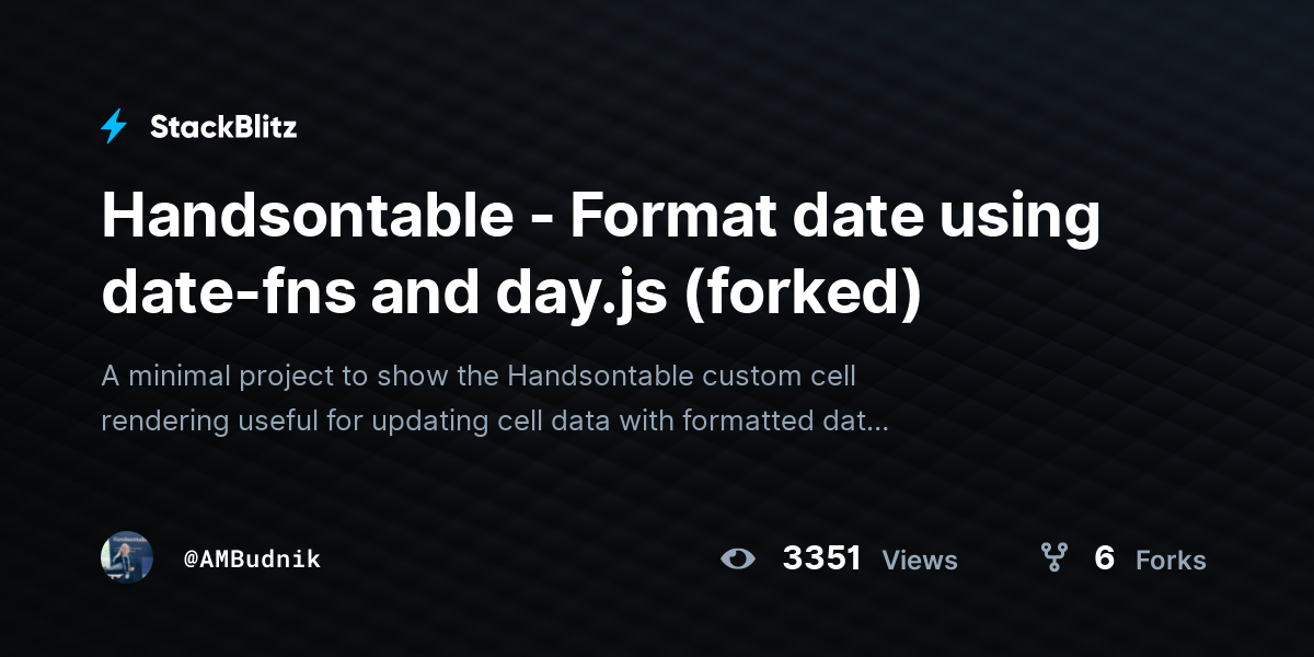 Handsontable Format date using datefns and day.js (forked) StackBlitz