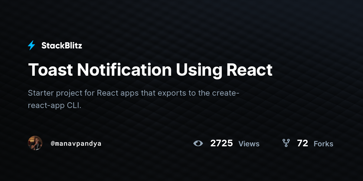 Toast Notification Using React StackBlitz