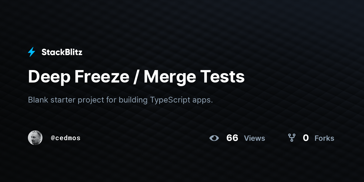 Deep Freeze / Merge Tests StackBlitz