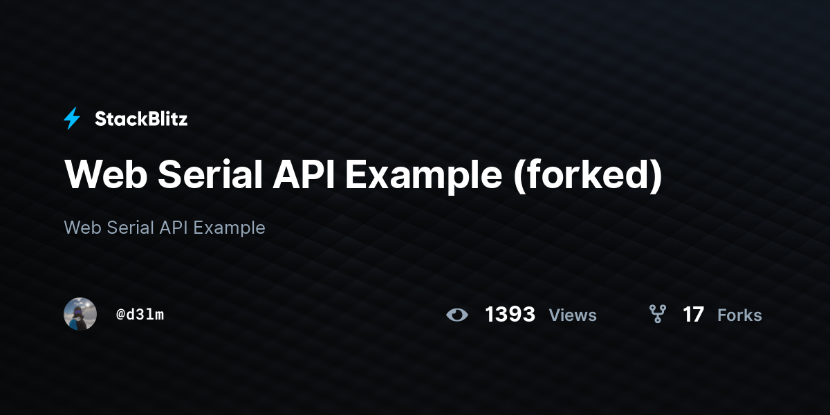  Serial API Example (forked) StackBlitz