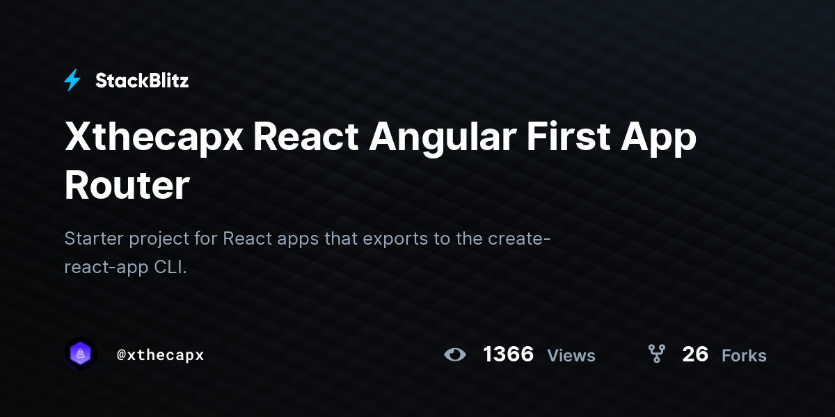 Xthecapx React Angular First App Router StackBlitz