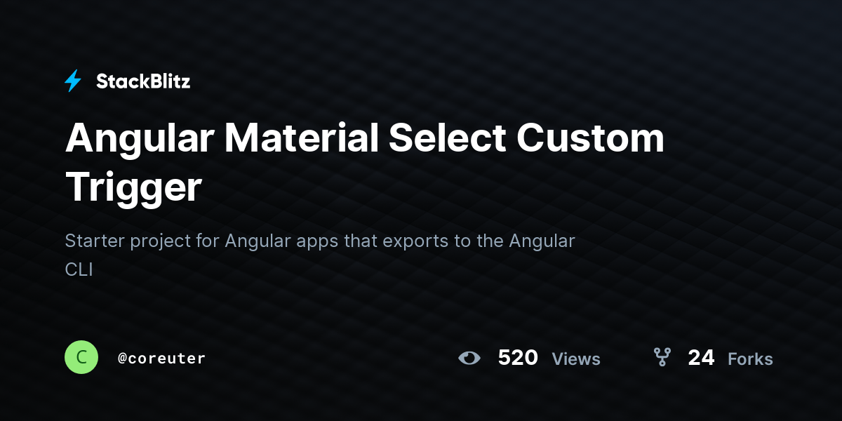 Angular Material Select Custom Trigger StackBlitz