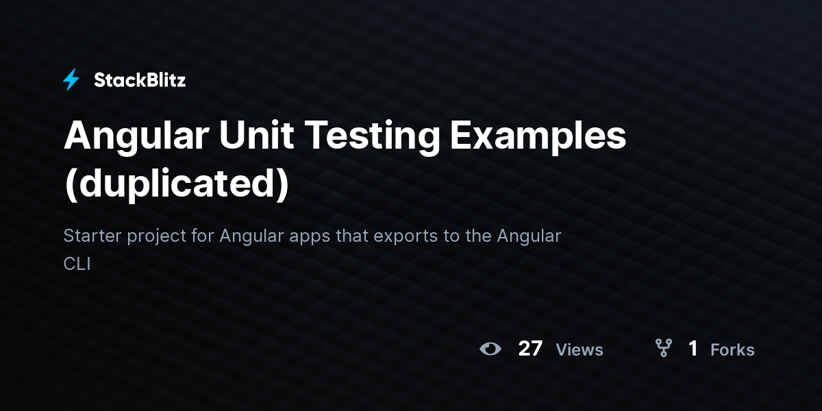 Angular Unit Testing Examples (forked) StackBlitz