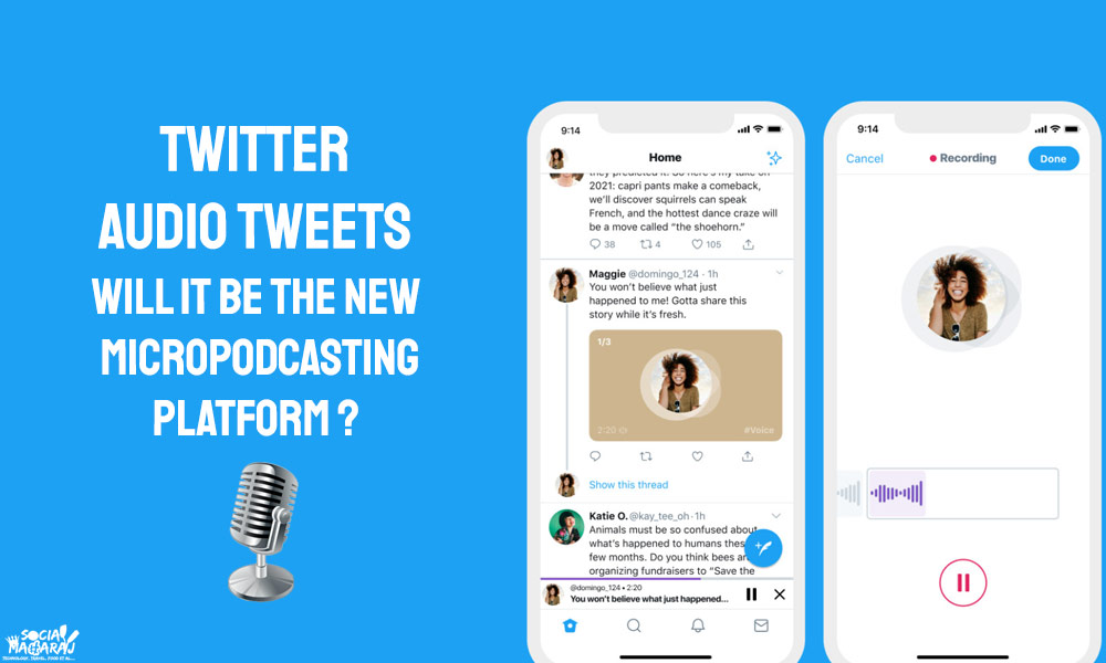 Twitter Audio tweets New Micropodcasting platform ? SocialMaharaj