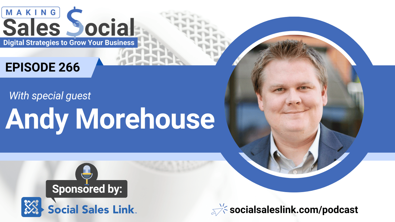 Episode 266 Andy Morehouse Building Trust and Driving Engagement in