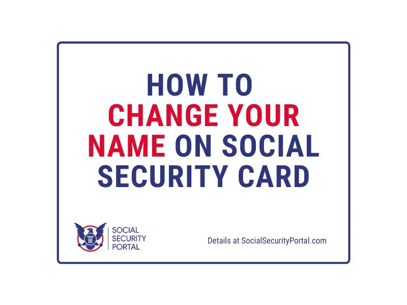 Name Change on Social Security Card Social Security Portal