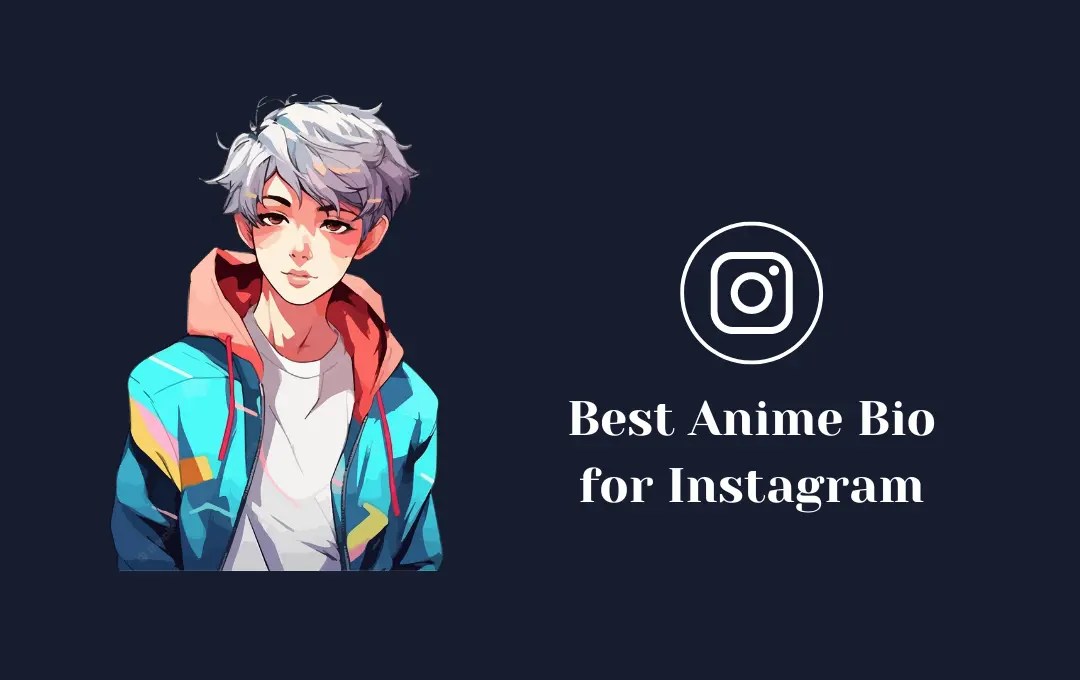 Best Anime Bio for Instagram Anime Quotes & Captions for Instagram Bio