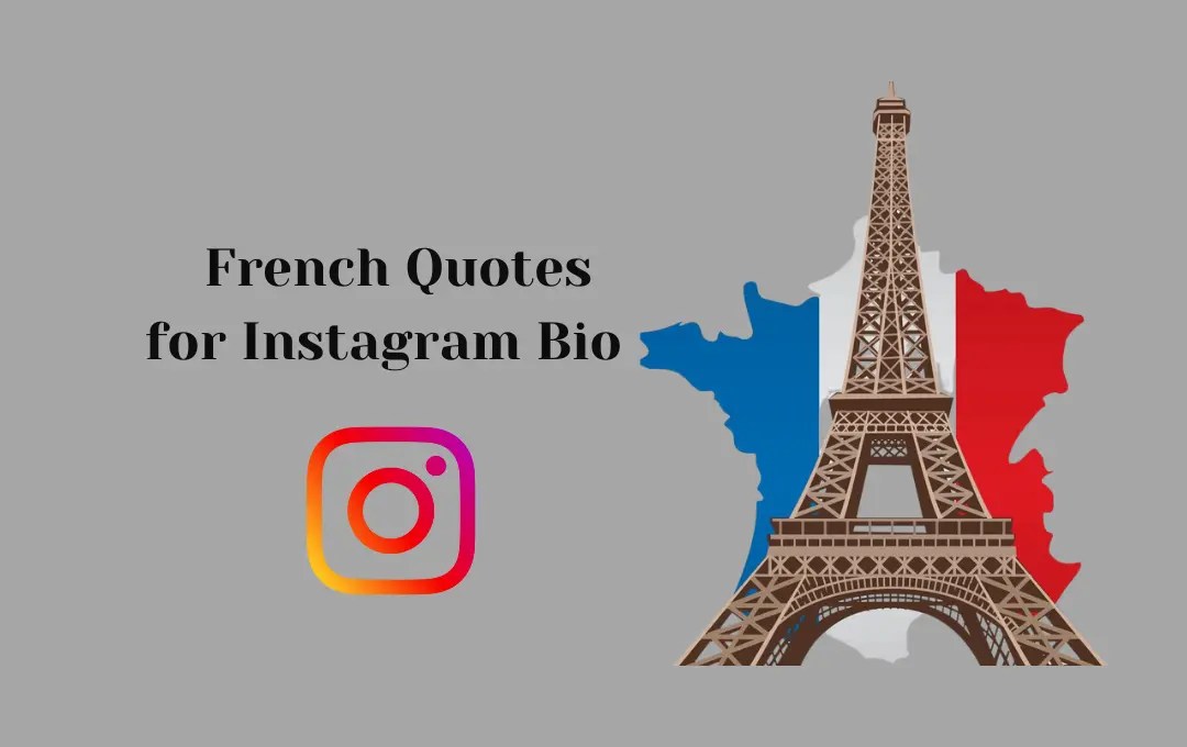 Best French Quotes for Instagram Bio Perfect Paris & France Quotes