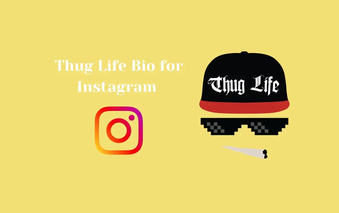 Awesome Thug Life Bio for Instagram Thug Life Captions & Quotes for