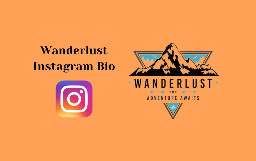 Best Wanderlust Instagram Bio Wanderlust Captions for Instagram Bio